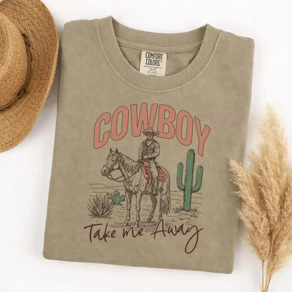 S Cowboy Take Me Away T-Shirt Western Graphic Tee